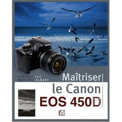 Livre : Maîtriser le Canon EOS 450D