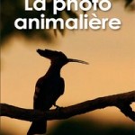 Livre : la photographie animalières