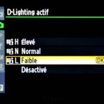 Technique : D-Lighting actif sur le boitier ou D-Lighting dans Capture NX2