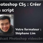 Créer un script sous Photoshop CS5