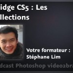 Les collections dans Bridge CS5
