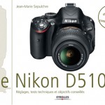 Livre : bien exploiter votre Nikon D5100