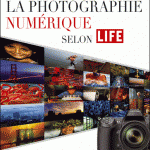 Livre : La photographie numérique selon LIFE