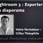 Exporter un diaporama avec Lightroom 3