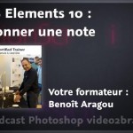 Donner une note avec Photoshop Elements 10