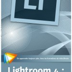 Les nouveautés de Lightroom 4 en vidéo