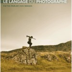 Livre : Le langage du Photographe de D. Duchemin