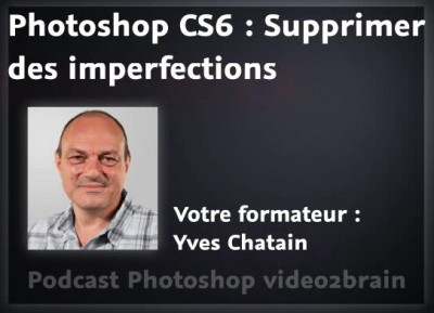 Supprimer imperfections PS CS6