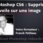 Supprimer un voile dans Photoshop CS6
