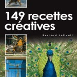 Livre : 149 recettes créatives de Bernard Jolivalt