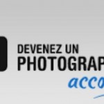 Formation : encore un possibilité pour devenir un Photographe Accompli