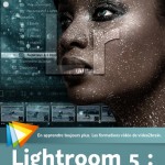 Formation : notions avancées de gestion d'images avec Lightroom 5