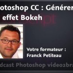 Générer un effet bokeh dans Photoshop CC