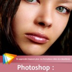 Formation : la retouche de la peau avec Photoshop