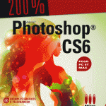 Livre : 200% visuel - Photoshop CS6