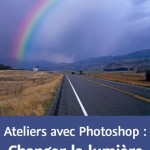 Formation : changer la lumière du jour avec Photoshop