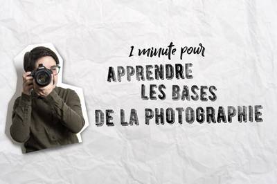 Technique : Comprendre Les Bases De La Photographie - Photo Geek